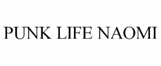 punk life naomi