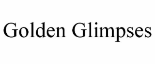 golden glimpses
