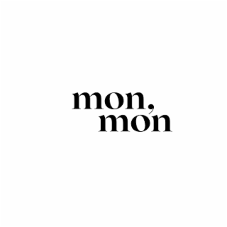 mon, mon