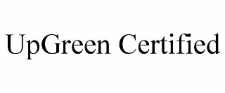 upgreen certified