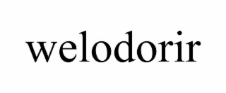welodorir