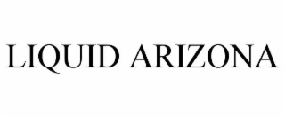 liquid arizona