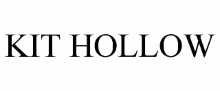 kit hollow