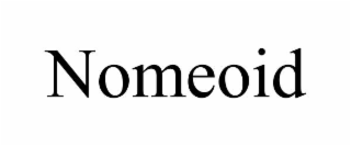 nomeoid