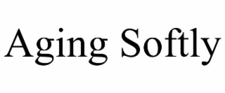 aging softly