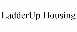 ladderup housing