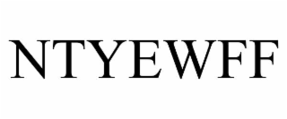 ntyewff