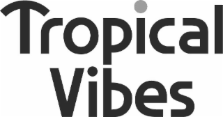 tropical vibes