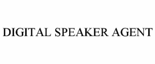 digital speaker agent