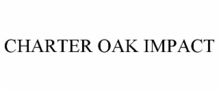 charter oak impact