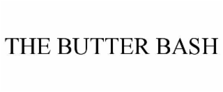 the butter bash