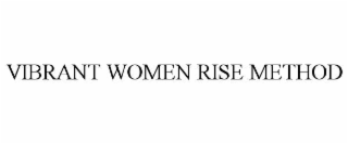 vibrant women rise method