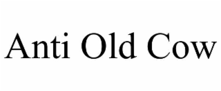 anti old cow