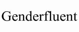 genderfluent