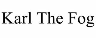 karl the fog