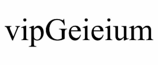 vipgeieium