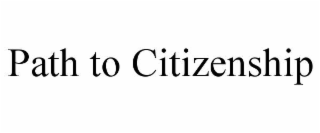 path to citizenship