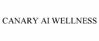 canary ai wellness