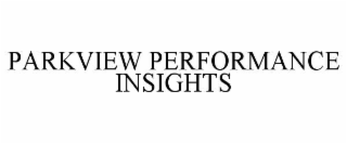 parkview performance insights