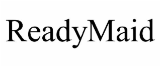 readymaid