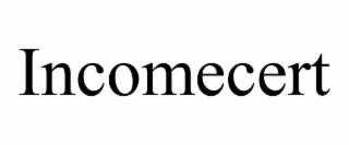 incomecert
