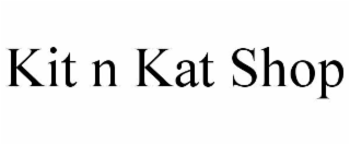 kit n kat shop