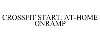 crossfit start: at-home onramp