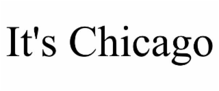 it's chicago
