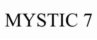 mystic 7