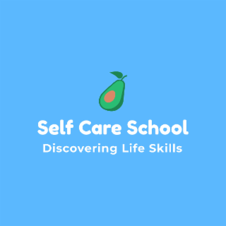 self care school - discovering life skills