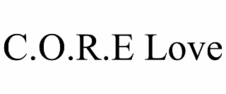 c.o.r.e love