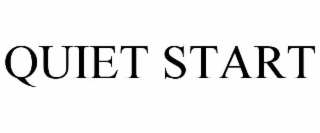 quiet start