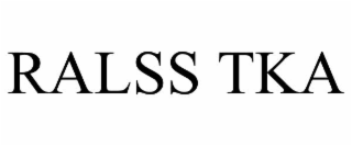 ralss tka