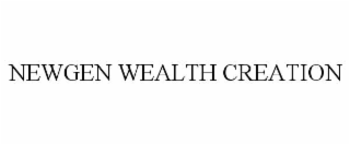 newgen wealth creation
