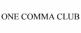 one comma club