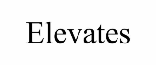 elevates