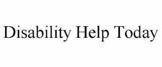 disability help today