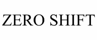 zero shift