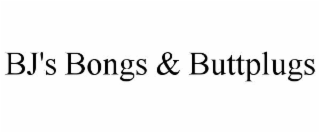 bj's bongs & buttplugs