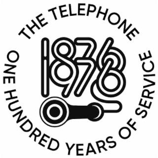 the telephone one hundred years of service 1876-1976