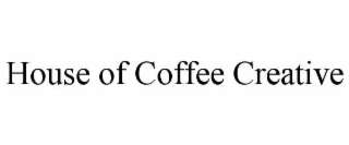 house of coffee creative