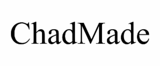 chadmade