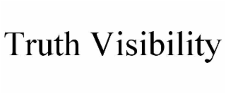truth visibility