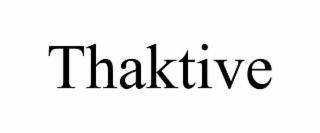 thaktive
