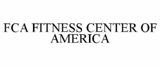 fca fitness center of america