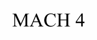 mach 4
