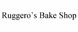 ruggero’s bake shop