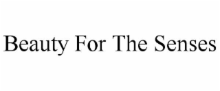 beauty for the senses