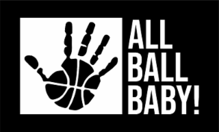 all ball baby!