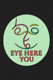 eye here you